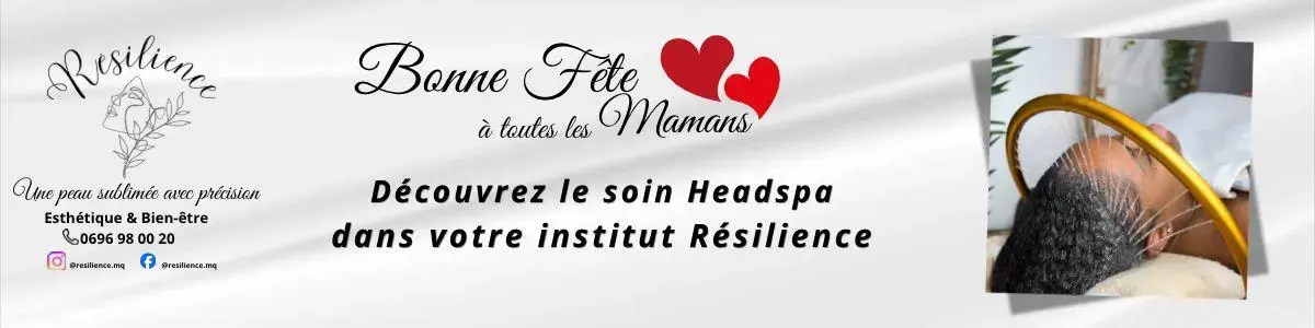 Bannière Fête des Mères de l’institut Résilience présentant le soin Headspa avec visuel bien-être et message dédié aux mamans.